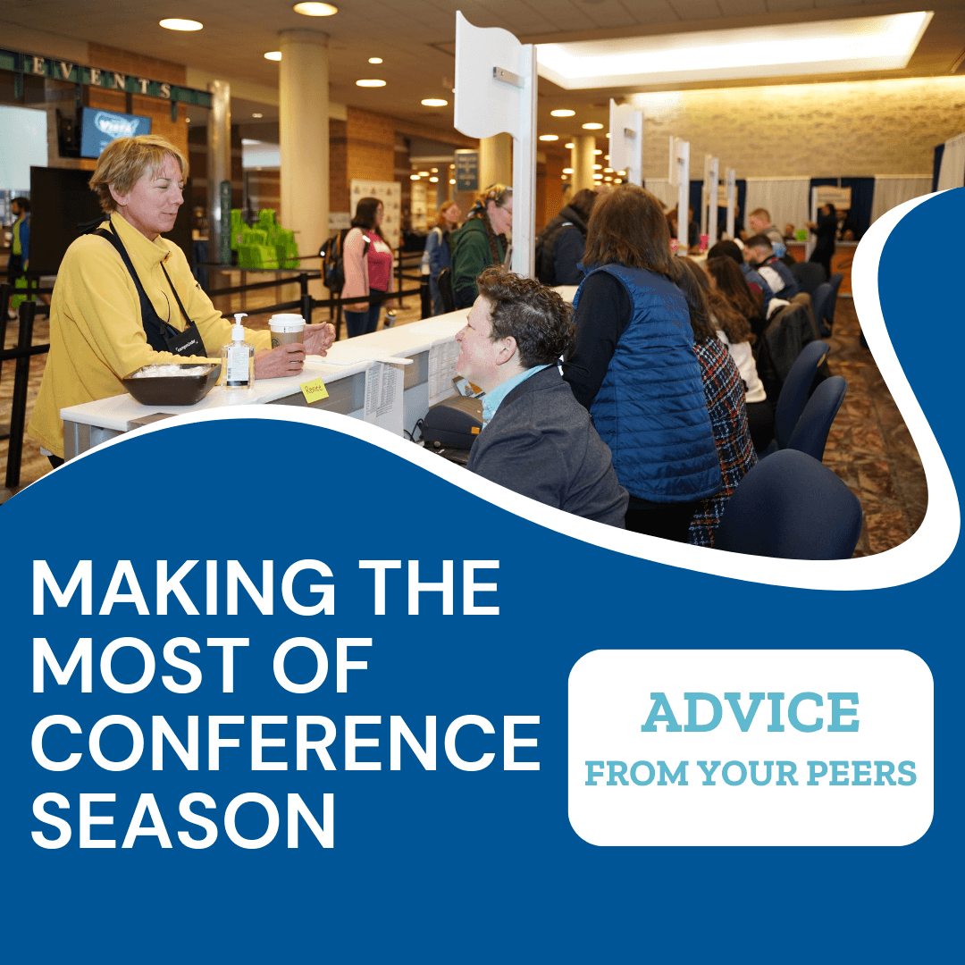 Making the Most of Conference Season – Advice from Your Peers
