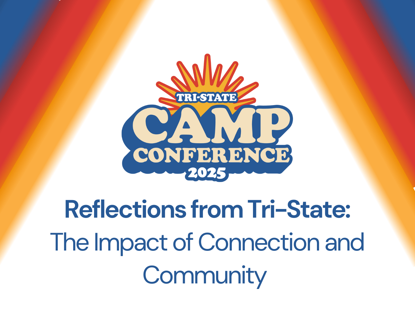 Reflections from Tri-State: The Impact of Connection and Community 